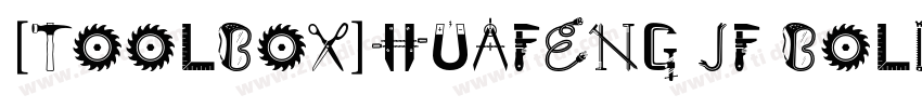 [toolbox]HuaFeng JF Bold字体转换